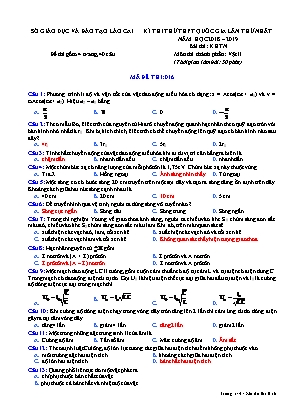 Đề thi thử THPT Quốc gia môn Vật lý lần thứ nhất - Mã đề 016 - Năm học 2018-2019 - Sở giáo dục và đào tạo Lào Cai (Có đáp án)